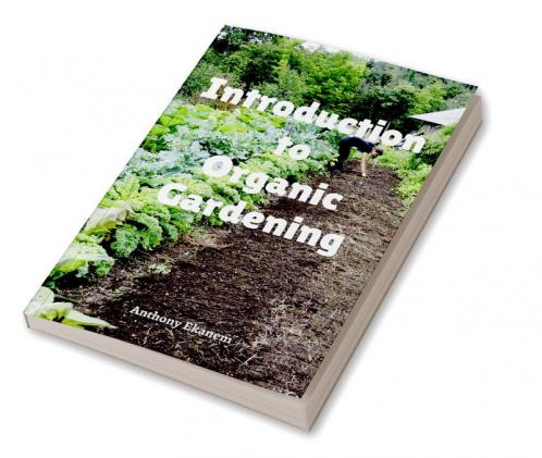 Introduction to Organic Gardening