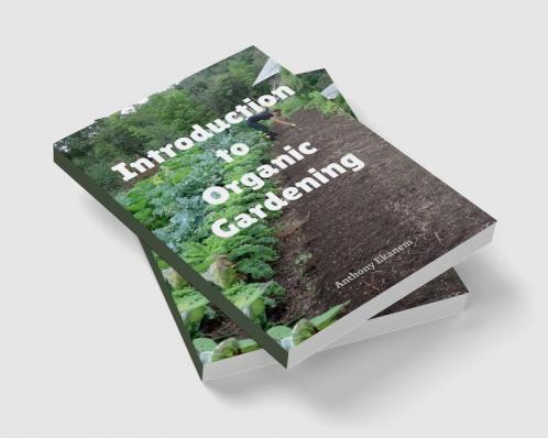 Introduction to Organic Gardening