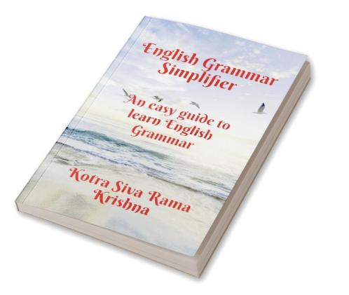 English Grammar Simplifier: An easy guide to learn English Grammar