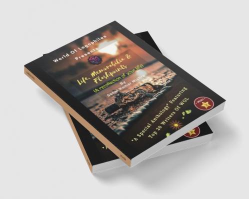 LIFE MEMORABILIA &amp; FLASHPOINTS : A Recollection of your life