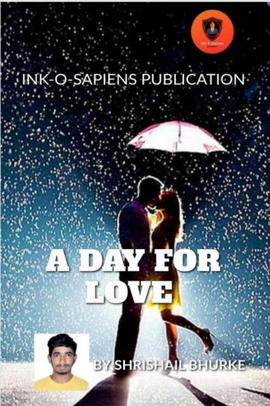 A DAY FOR LOVE : A DAY FOR LOVE