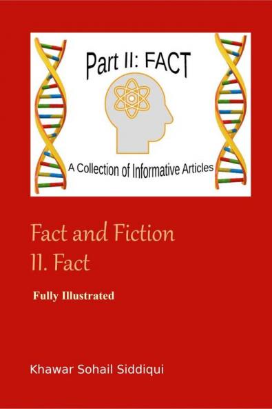 Fact and Fiction II. Fact