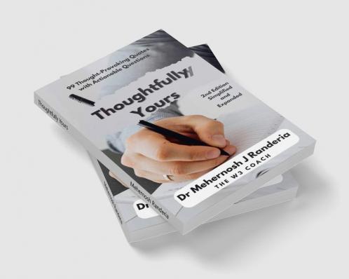 Thoughtfully Yours: Quotable questions and questionable quotes