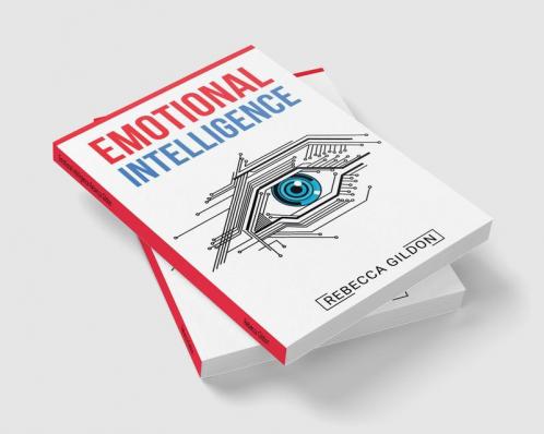 Emotional Intelligence-Rebecca Gildon : The 21-Day Mental Cleanse for Peace of Mind Confidence in Social Situations and Happier Relationships (2022 Guide for Beginners)
