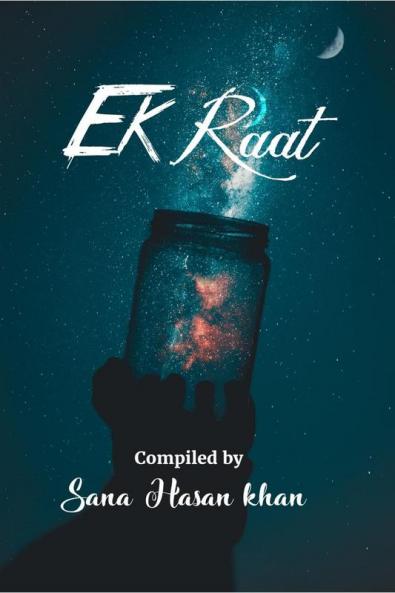 Ek Raat : Ek Raat A night