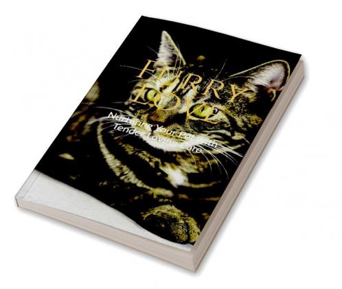 Furry Love Nurturing Your Pet with Tender Loving Care