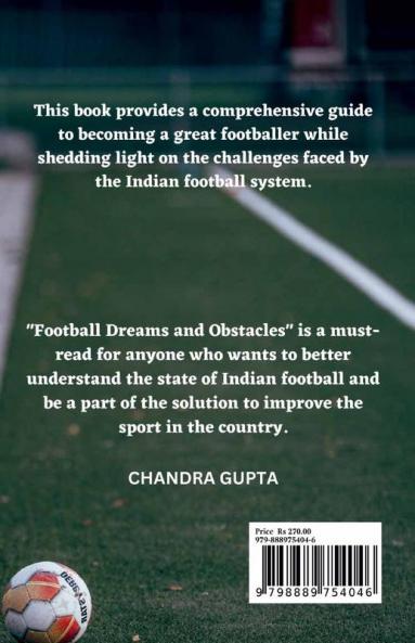 Football Dreams and Obstacles: A Guide to Becoming a Great Footballer