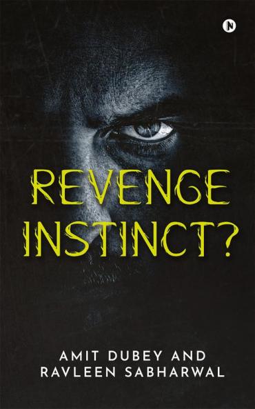 Revenge Instinct?