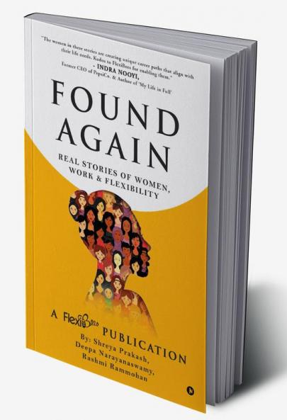 Found Again : Real Stories of Women Work & Flexibility
