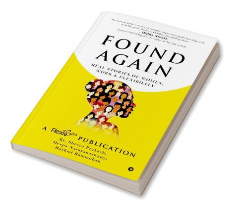 Found Again : Real Stories of Women Work & Flexibility