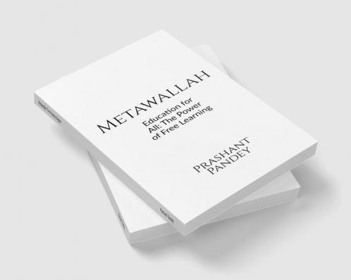 Metawallah: The Priceless Degree : Breaking Barriers: Free Education for All