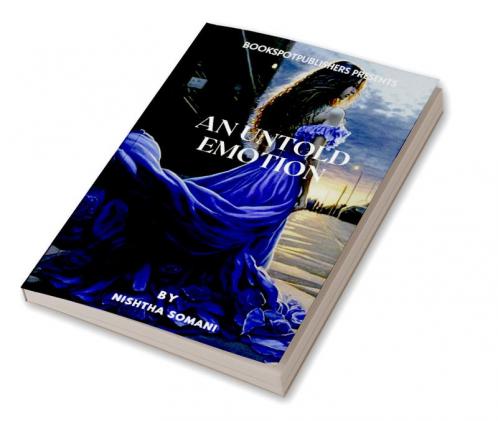 An Untold Emotion