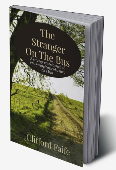 The Stranger on the Bus : Mysterious coincidence of two young boys who met on a bus