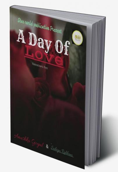 A Day of Love / अ डे ऑफ लव : valentine's day