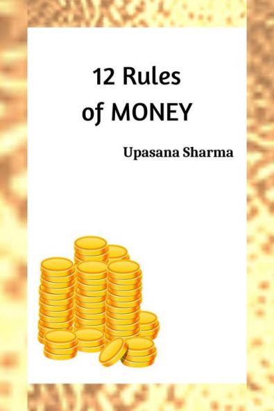 12 Rules of Money