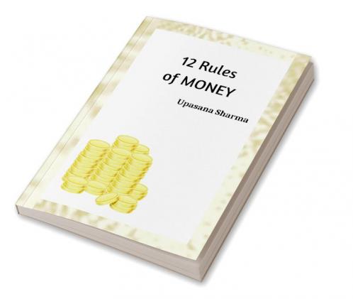 12 Rules of Money