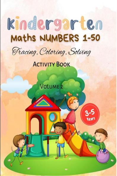 Kindergarten Math's Numbers 1-50 : Tracing Coloring Problem Solving Activity Book Gift Pages 50 Size 8.5*11