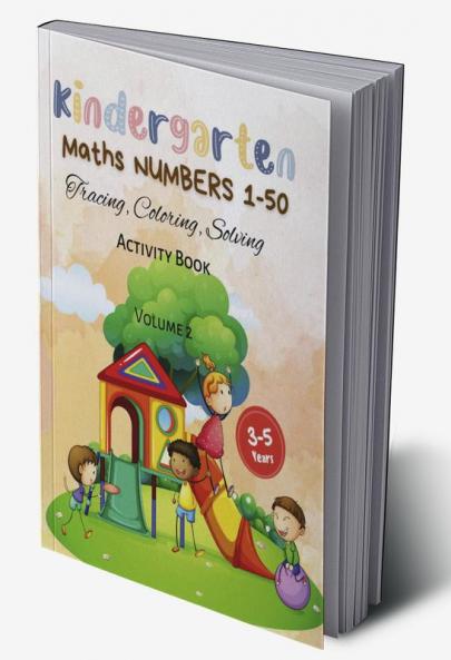 Kindergarten Math's Numbers 1-50 : Tracing Coloring Problem Solving Activity Book Gift Pages 50 Size 8.5*11