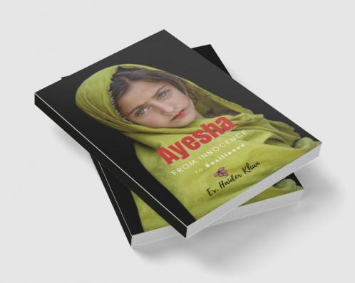 Ayesha : From Innocence to Resilience