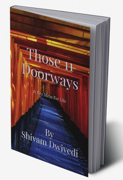 Those 11 Doorways : 11 Key Ideas For Life