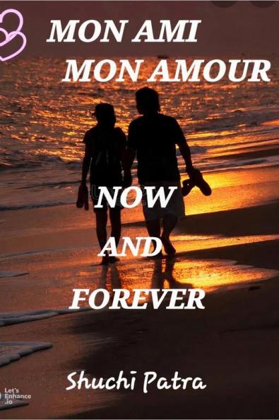 Mon Ami Mon Amour Now &amp; Forever