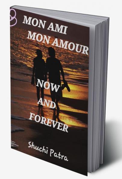 Mon Ami Mon Amour Now &amp; Forever