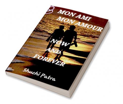 Mon Ami Mon Amour Now &amp; Forever