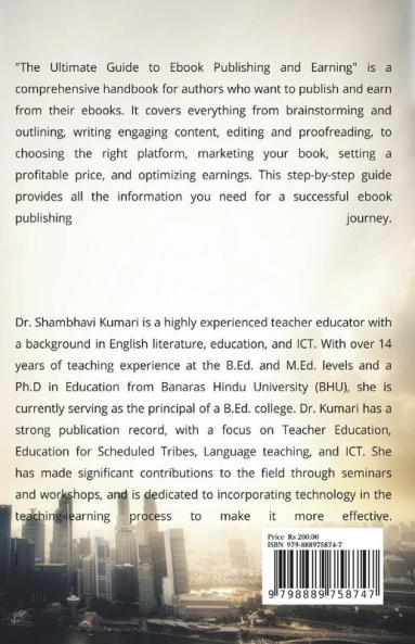 The Ultimate Guide to Ebook Publishing and Earning: A Step-by-Step Handbook for Success