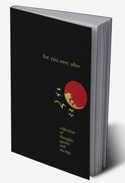 for. you. ever. after. : Quotes and sayings