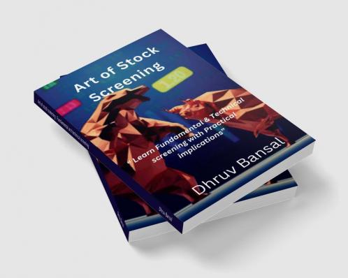 Art of stock screening : Fundamental and technical screening