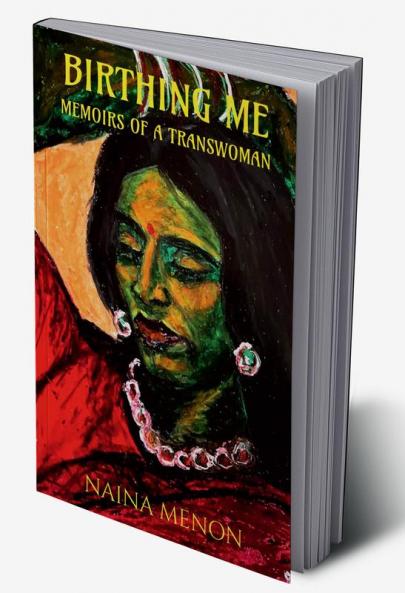 Birthing Me: Memoirs of a Transwoman