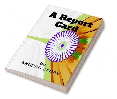 A Report Card : The State of Education in India