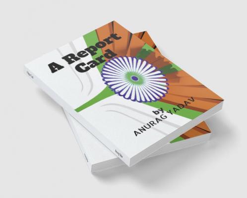 A Report Card : The State of Education in India
