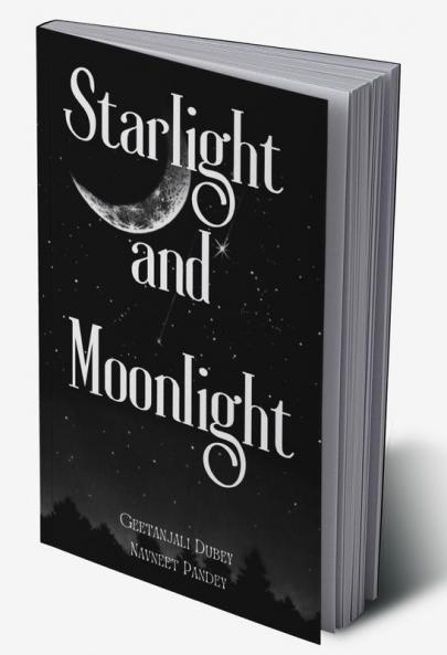 Starlight and Moonlight