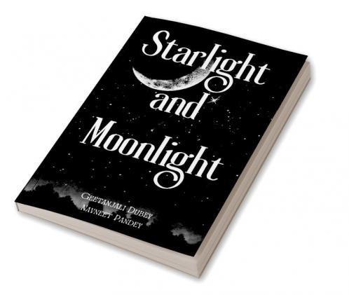 Starlight and Moonlight
