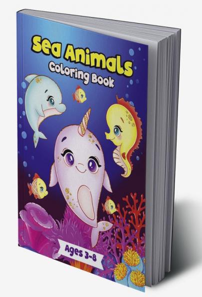 Sea Animals Coloring Book : 92 scenes from ocean animal life suitable for girls and boys ages 3-8