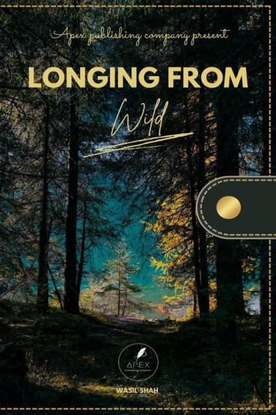 Longings in the wild