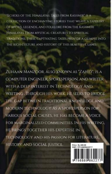 "Echoes of the Himalayas: Tales from Kashmir" : "A Deep Dive into the Unique Culture and History of Kashmir": Tales from Kashmir