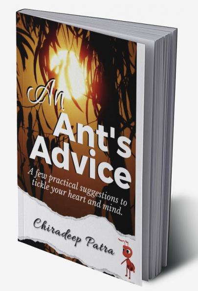 An Ant's Advice