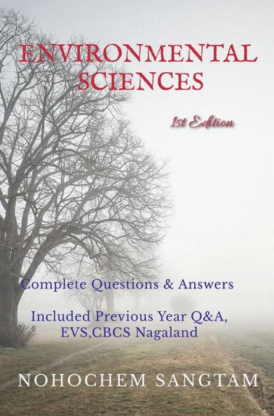 ENVIRONMENTAL SCIENCES : Complete Questions and Answers CBCS Nagaland