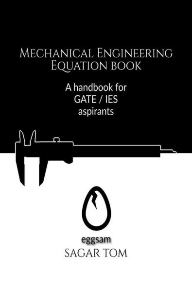 Mechanical Engineering Equation Book : An equation book for GATE/IES aspirants