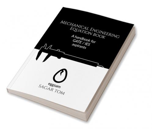 Mechanical Engineering Equation Book : An equation book for GATE/IES aspirants