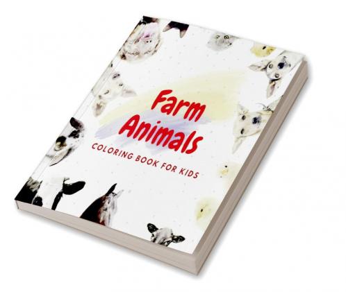 Farm Animals : Coloring Book for Kids