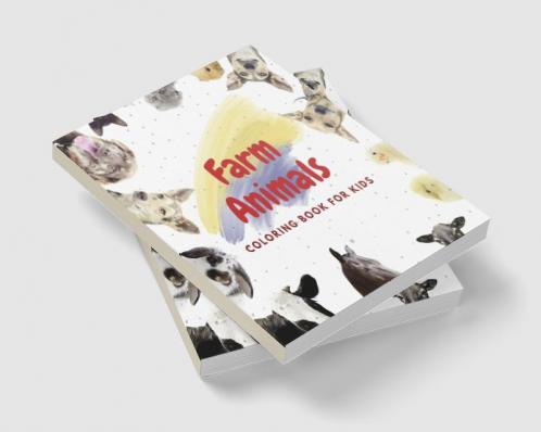 Farm Animals : Coloring Book for Kids