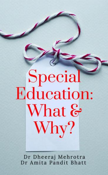 Special Education: What & Why?
