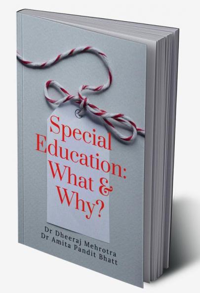 Special Education: What & Why?