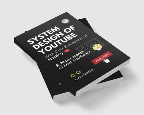 System Design of YouTube: With cost estimation of hosting