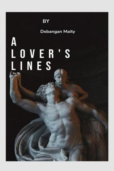 A LOVER'S LINES