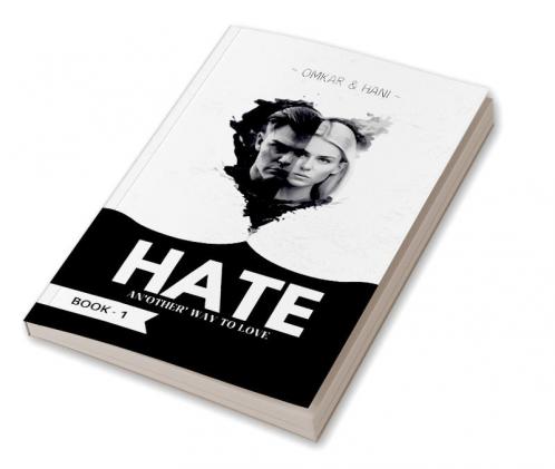 HATE : An'other' Way to Love