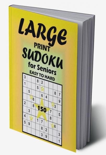 Large Print Sudoku for Seniors Easy to Hard : Brain Games